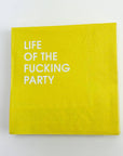 Life of the Fucking Party - Colorful Cocktail Napkins