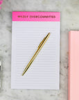 "Wildly Overcommitted" Notepad