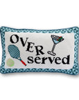 Overserved Pillow