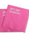 Let's Get Toasty - Pink Cocktail Napkins