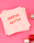 Festive As F*ck - Holiday Cocktail Napkins