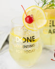 Done Parenting Wine Glass