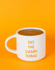 DO THE DAMN THING METALLIC MUG