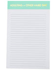 Adulting + Other Hard Shit Notepad