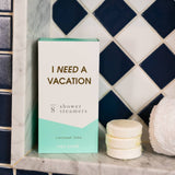 I Need a Vacation Shower Shower Steamers - Coconut Lime - Set of 8 Tabs