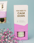 You Need to Calm Down - Shower Steamers - Eucalyptus