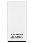 Overlock Tea Towel - Bring Tequila