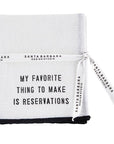 Overlock Tea Towel - Reservations