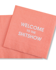 Welcome to the Shitshow - Colorful Cocktail Napkins