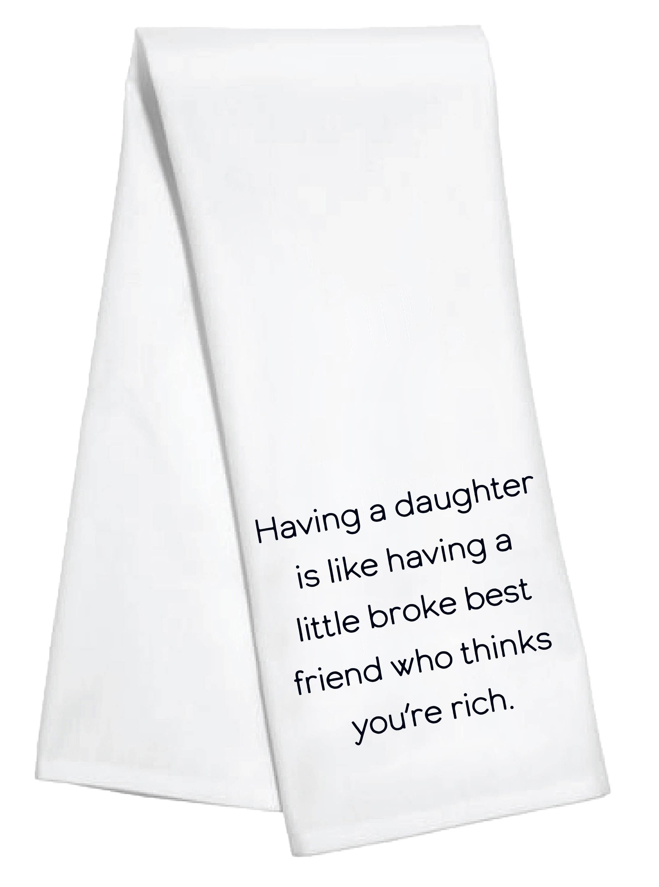 Toss Designs Kitchen Towel - Having a Daughter - Thumbnail 2