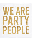 Cocktail Napkin - Party People