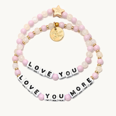 Love You More & Love You Bracelets