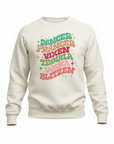 Dancer Prancer Vixen Tequila Vodka Sweatshirt