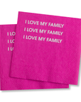 I Love My Family - Cocktail Napkins