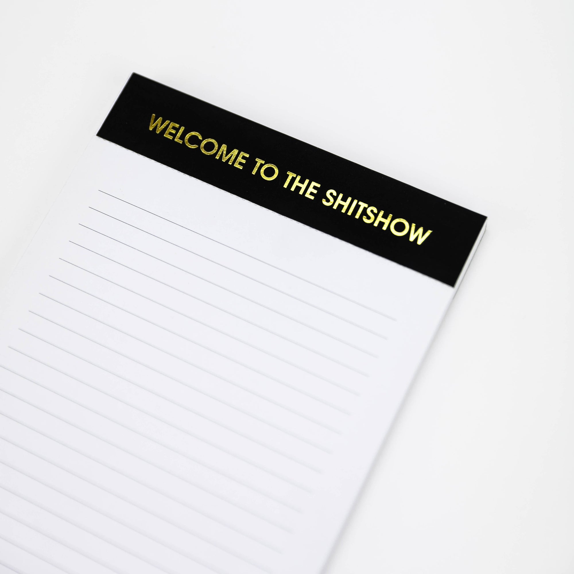 Welcome to the Shitshow - Lined Notepad - Perforated Sheets - Black