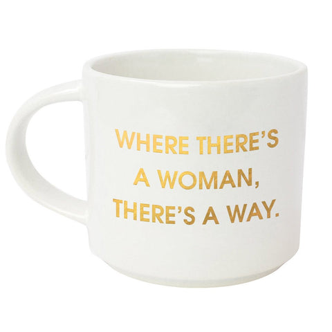 WHERE THERE'S A WOMAN THERE'S A WAY METALLIC GOLD MUG - sanitystyle