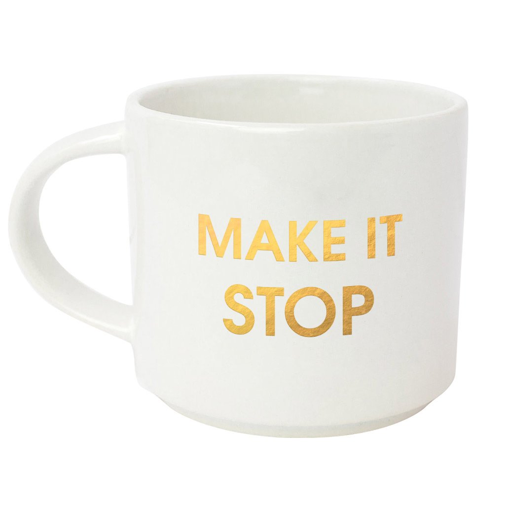 Make It Stop Gold Metallic Mug