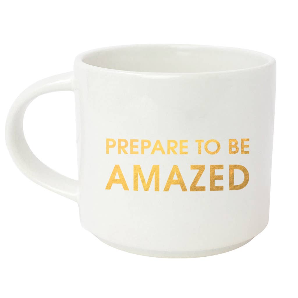 Prepare to Be Amazed Jumbo Stackable Mug